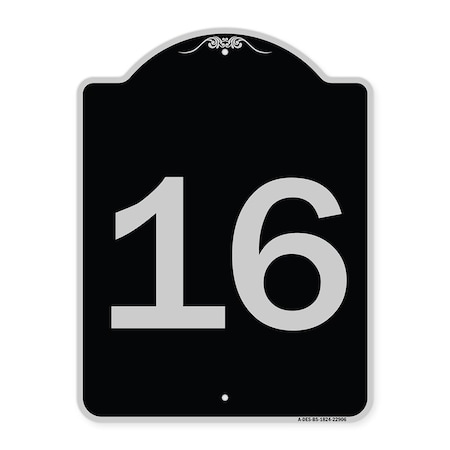 Signmission Sign with Number 16 Heavy-Gauge Aluminum Architectural Sign, 24" x 18", BS-1824-22906 A-DES-BS-1824-22906